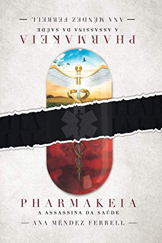 Pharmakeia: a assassina da saúde von Editora Geracao Do Reino