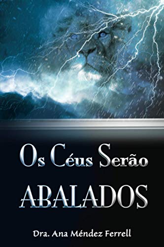 Os céus serão abalados von Editora Geração do Reino