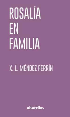 ROSALÍA EN FAMILIA (colección oeste 12x19) von Alvarellos Editora