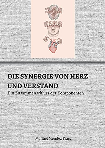 DIE SYNERGIE VON HERZ UND VERSTAND: Ein Zusammenschluss der Komponenten von tredition