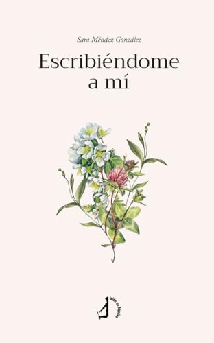 Escribiéndome a mí Escribiéndome a mí von Talón de Aquiles