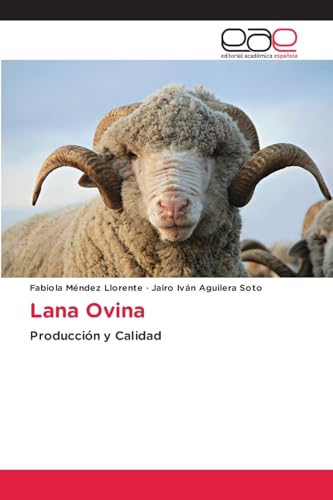 Lana Ovina: Producción y Calidad von Editorial Académica Española