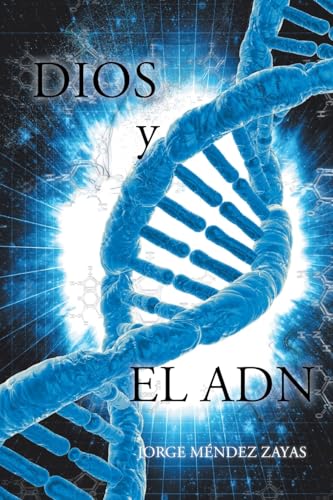 Dios y El ADN von Page Publishing