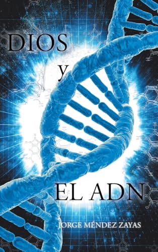 Dios y El ADN von Page Publishing