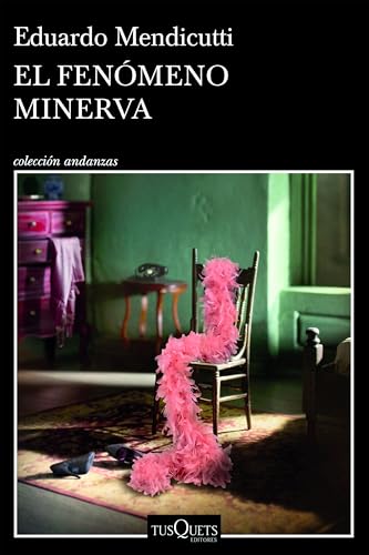 El fenómeno Minerva (Andanzas) von Tusquets Editores S.A.