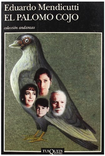 El palomo cojo (Andanzas, Band 145) von Tusquets Editores S.A.
