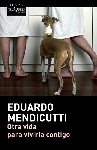 Otra vida para vivirla contigo (MAXI, Band 45) von Maxi-Tusquets
