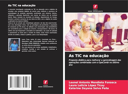 As TIC na educação: Proposta didática para melhorar a aprendizagem das operações combinadas com o OpeCombi no sétimo ano von Edições Nosso Conhecimento