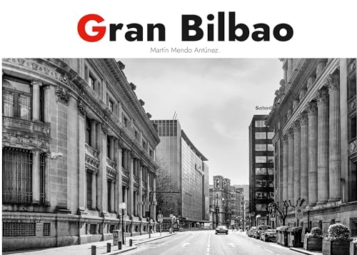Gran Bilbao: De la Industria al Arte. Un Álbum Personal. von BoD – Books on Demand – Spanien