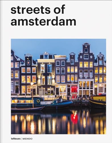 Streets of Amsterdam. 46 Fotografen, unzählige Perspektiven: Ein moderner Bildband mit spannenden Fotografen- Porträts (Deutsch, Englisch, Französisch) - 22x28,7 cm, 224 Seiten (Architecture)