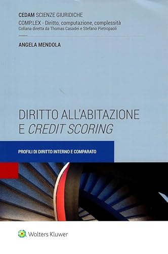 Diritto all'abitazione e credit scoring (Comp.lex) von CEDAM