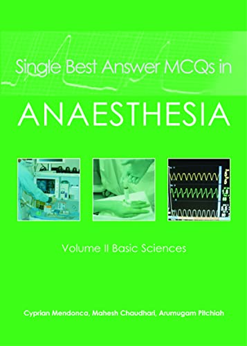 Single Best Answer MCQs in Anaesthesia: Basic Sciences von Tfm Publishing