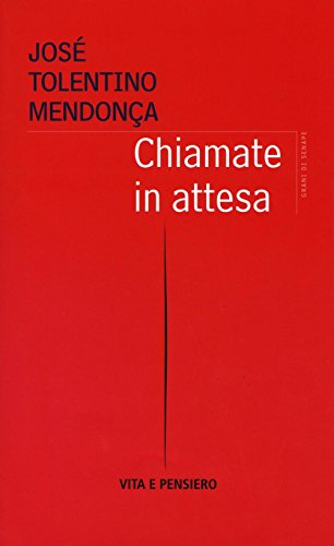 Chiamate in attesa (Grani di senape) von Vita e Pensiero
