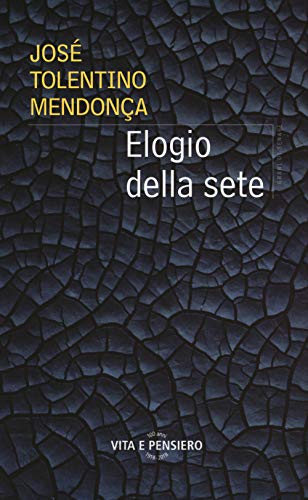 Elogio della sete (Grani di senape)