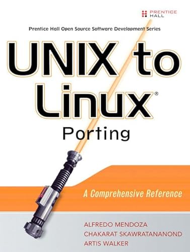 Unix to Linux Porting: A Comprehensive Reference