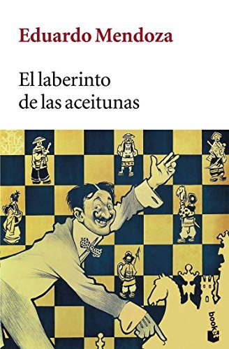 El Laberinto de las aceitunas (Biblioteca Eduardo Mendoza, Band 4) von Booket