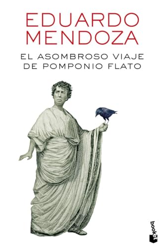 El asombroso viaje de Pomponio Flato (Biblioteca Eduardo Mendoza) von Booket