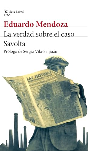 La verdad sobre el caso Savolta (Biblioteca Breve) von Seix Barral