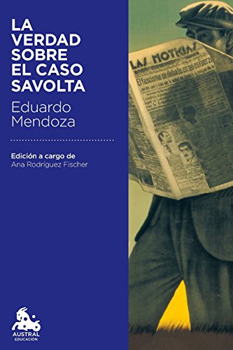 La verdad sobre el caso Savolta (Austral Educación) von Austral