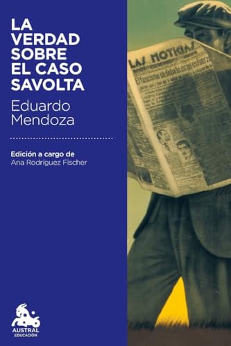 La verdad sobre el caso Savolta (Austral Educación) von Austral