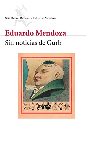 Sin noticias de Gurb (COL.BIBLIOTECA.BREVE) von Seix Barral
