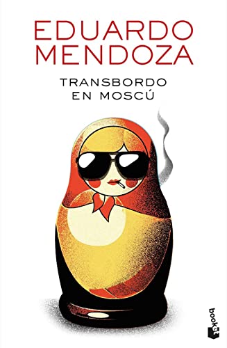 Transbordo en Moscu (Biblioteca Eduardo Mendoza)