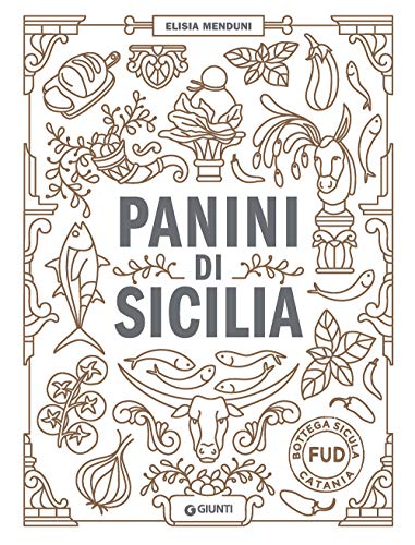 Panini di Sicilia (Ricettario d'autore) von Giunti Psychometrics