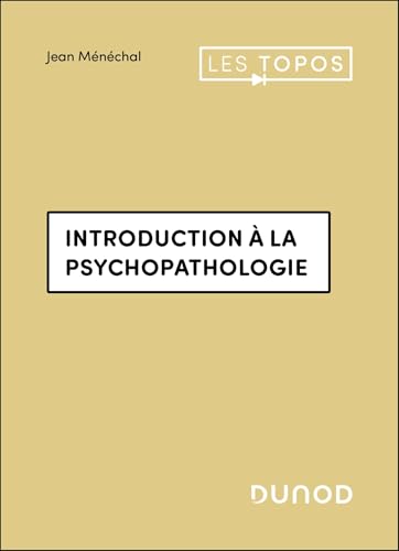 Introduction à la psychopathologie von DUNOD