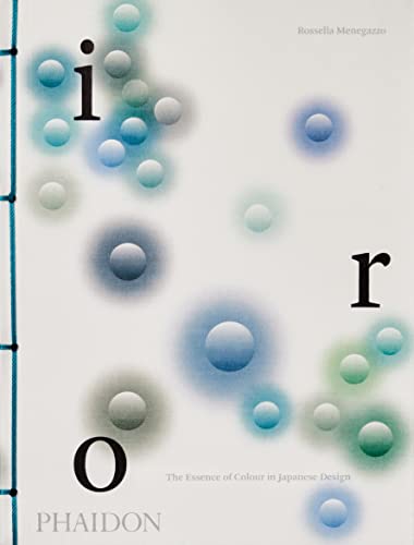 Iro: The Essence of Colour in Japanese Design von PHAIDON