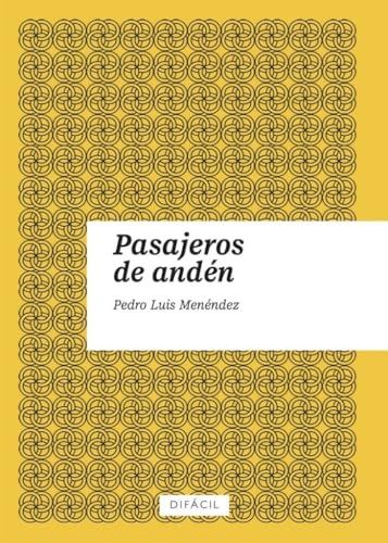 Pasajeros de andén (Colección de Poesía Prúa, Band 2) von EDITORIAL DIFÁCIL