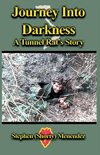 Journey Into Darkness: A Tunnel Rat's Story von St. John's Press