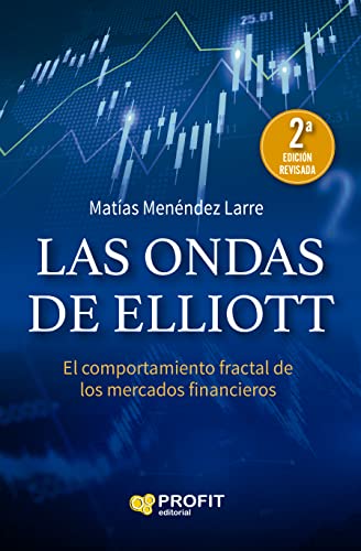 Las ondas de Elliott NE: El comportamiento fractal de los mercados financieros