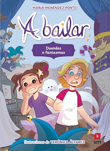 A bailar 2: Duendes o fantasmas von EDICIONES SM