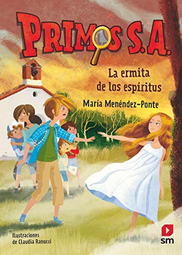 Primos S.A. 3: La ermita de los espíritus von EDICIONES SM