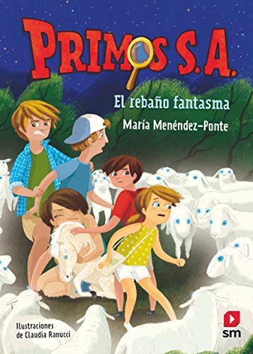 Primos S.A. 4: El rebaño fantasma von EDICIONES SM