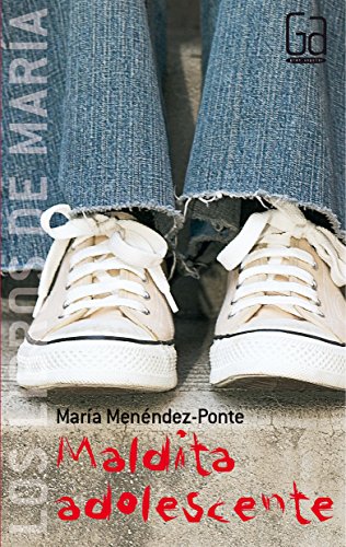 Maldita adolescente (Los libros de…)