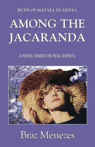 Among The Jacaranda: Buds of Matata in Kenya (MATATA BOOKS SERIES, Band 3) von CreateSpace Independent Publishing Platform