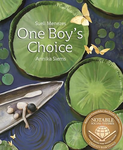 One Boy's Choice: A Tale of the Amazon von MINEDITION