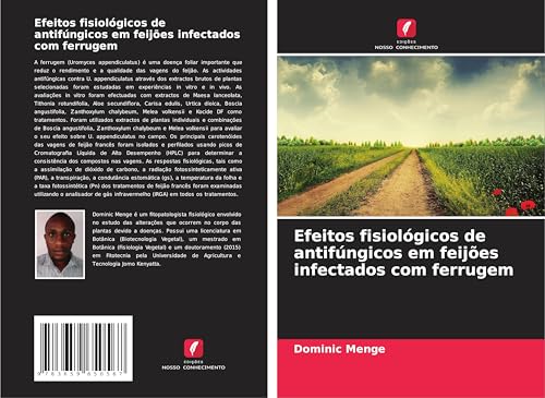 Efeitos fisiológicos de antifúngicos em feijões infectados com ferrugem von Edições Nosso Conhecimento