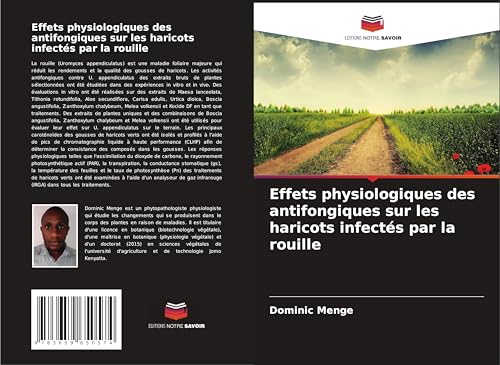 Effets physiologiques des antifongiques sur les haricots infectés par la rouille von Editions Notre Savoir