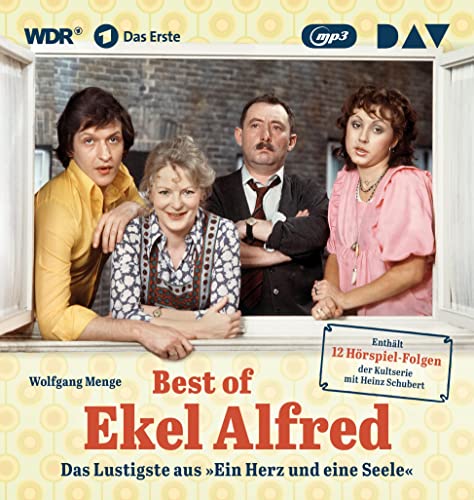 Best of Ekel Alfred: Das Lustigste aus »Ein Herz und eine Seele« (1 mp3-CD)