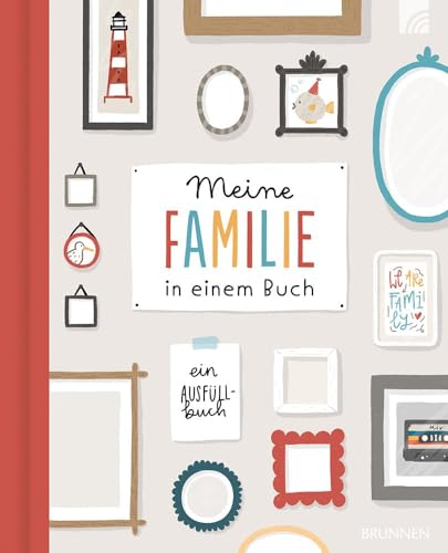 Meine Familie in einem Buch: Ein Ausfüllbuch - Familienbuch zum Eintragen, Ankreuzen, Einkleben. Geschenkbuch, Erinnerungsalbum, dem Freundebuch nachempfunden. Platz für Erinnerungen an 30 Verwandte Meine Familie in einem Buch: Ein Ausfüllbuch - Familienbuch zum Eintragen, Ankreuzen, Einkleben. Geschenkbuch, Erinnerungsalbum, dem Freundebuch nachempfunden. Platz für Erinnerungen an 30 Verwandte