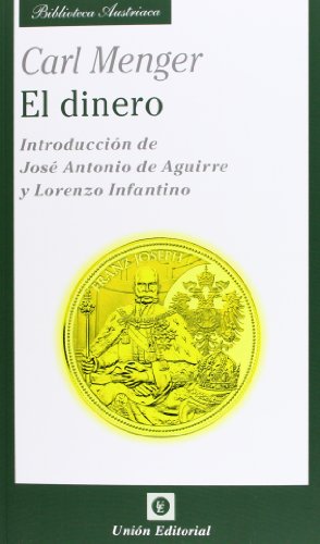 El dinero (Biblioteca Austriaca) von -99999