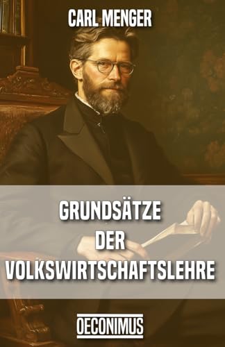 Grundsätze der Volkswirtschaftslehre von Independently published