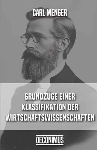 Grundzüge einer Klassifikation der Wirtschaftswissenschaften