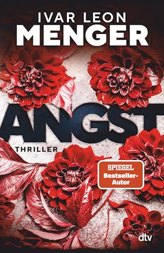 ANGST: Thriller | Psychospannung meets cooles Berlin-Setting von dtv Verlagsgesellschaft