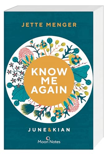 Know Us 1. Know me again. June & Kian: Romantischer New Adult Roman – emotional und fesselnd