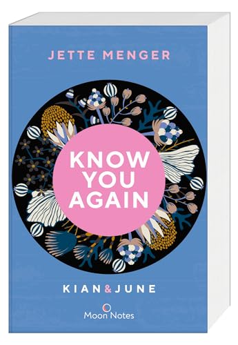 Know Us 2. Know you again. Kian & June: Romantischer New Adult Roman – musikalisch, liebevoll und sexy