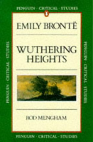 Wuthering Heights (Penguin Critical Studies)