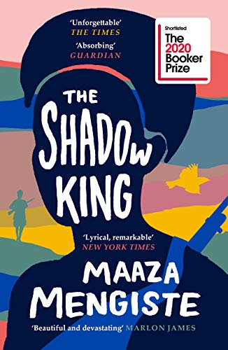 The Shadow King: SHORTLISTED FOR THE BOOKER PRIZE 2020 von Canongate Books